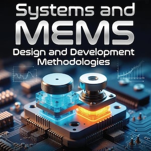 Könnte beinhalten: Buchcover mit dem Titel "Smart Material Systems and MEMS" und dem Untertitel "Design and Development Methodologies". Das Cover zeigt elektronische Bauteile und den Text: "Piezoelectric and Shape Memory Alloy Integration Sensor Technology Applications." PDF eBook Edition.
