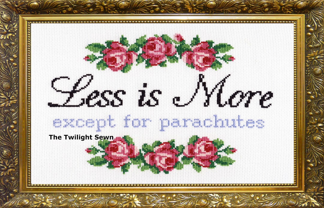 Less is More Except for Parachutes Cross Stitch Pattern Pdf Download ...