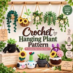 May include: A collection of crocheted hanging plants and potted succulents with text reading Crochet Hanging Plant Pattern, Complete Step-by-Step Guide, Small Plants Big Happiness, and Make Your Own Plant Friends, featuring various yarn colours.