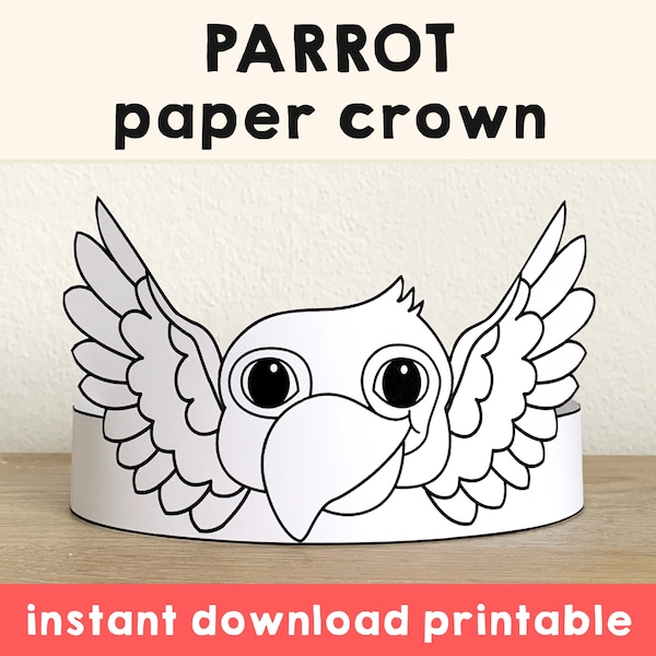 Parrot Paper Crown Headband Pet Animal Printable Kids Craft Bird Party Coloring Birthday Printable Favor Costume DIY - Instant Download