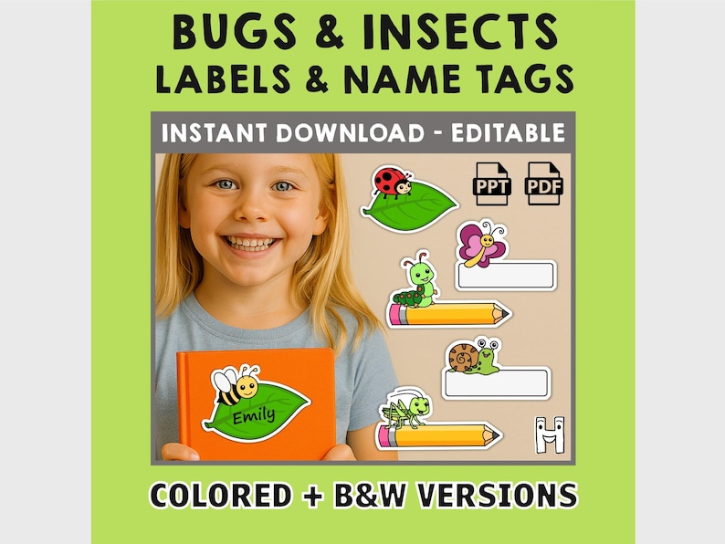 May include: A digital download featuring bug-themed labels and name tags. The image includes a smiling child holding a book with a bee and leaf design. The text reads "BUGS & INSECTS LABELS & NAME TAGS" and "COLORED + B&W VERSIONS".