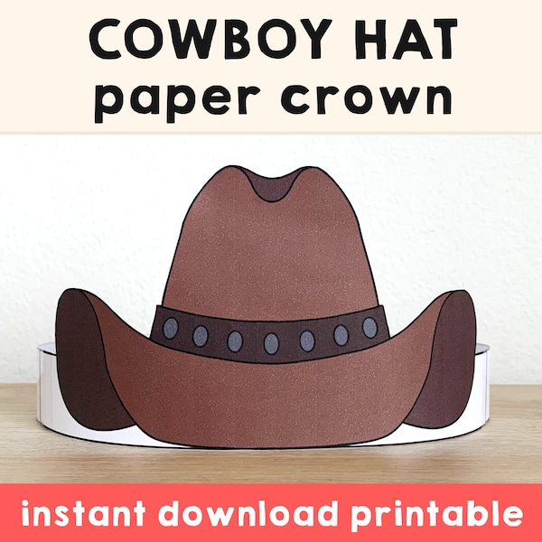 Cowboy Hat Paper Crown Party Printable Kids Craft Wild West Costume Birthday Printable Favor Costume DIY Print and Cut - Instant Download