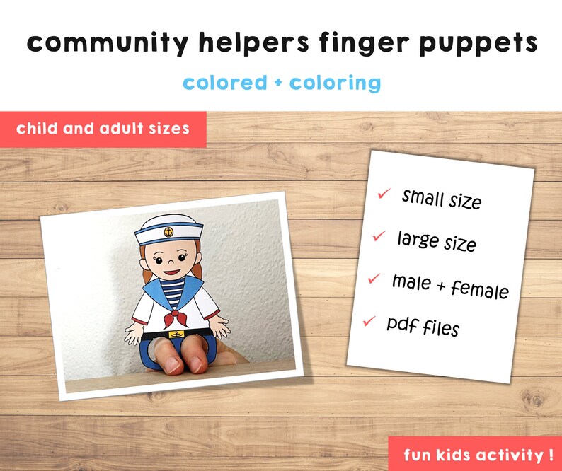 May include: Printable finger puppets of community helpers, including a sailor, in both colored and coloring versions. The puppets are available in child and adult sizes, and come in male and female versions. The listing includes PDF files.