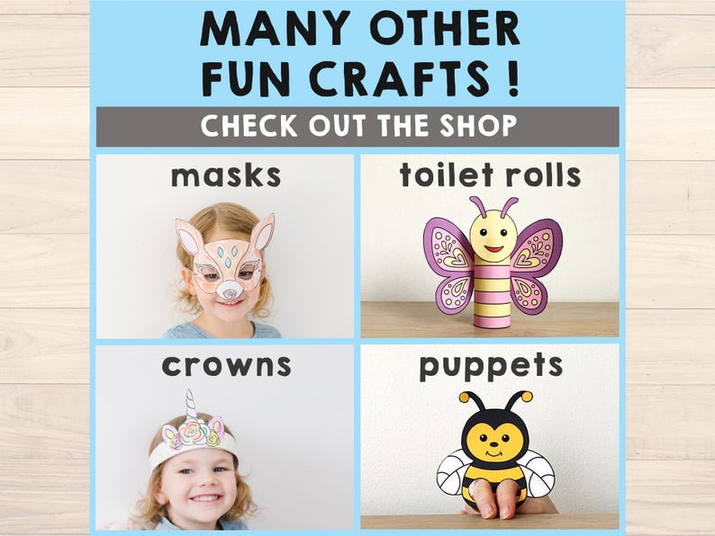 May include: Image promoting fun crafts, including masks, toilet roll crafts, crowns, and puppets. The image features a child wearing a deer mask, a butterfly made from a toilet roll, a unicorn crown, and a bee puppet. Text reads "MANY OTHER FUN CRAFTS! CHECK OUT THE SHOP."