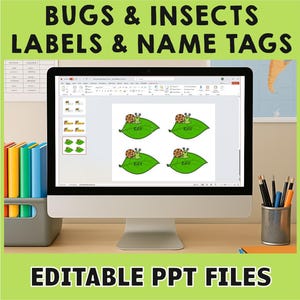May include: A computer screen displays a PowerPoint presentation with bug-themed labels and name tags. The labels feature snails on green leaves. The text at the top reads "BUGS & INSECTS LABELS & NAME TAGS" and "EDITABLE PPT FILES" at the bottom.