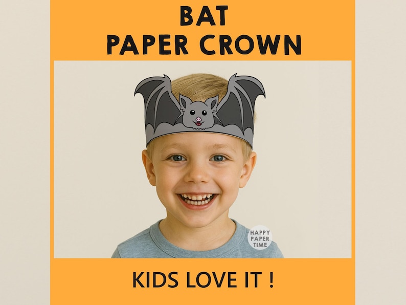 May include: A child wearing a gray bat paper crown with the text "BAT PAPER CROWN" above and "KIDS LOVE IT!" below. The bat crown has a smiling bat face and large wings. The child is smiling.
