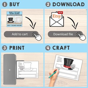May include: A step-by-step guide for crafting a paper top hat. The image shows the process: buy, download, print, and craft. The instructions include a black and white and colored version of the hat. The text includes "Add to cart" and "Download file".