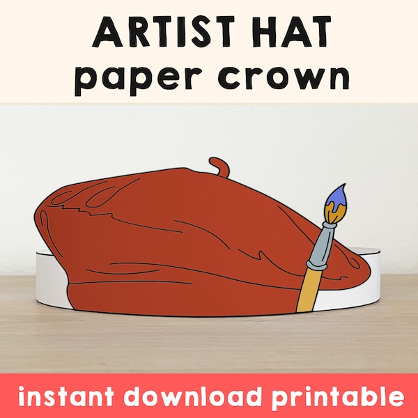 Artist hat Painter Paper Crown French Party Headband Printable Kids Craft Community Costume Birthday Printable Favor Instant Download