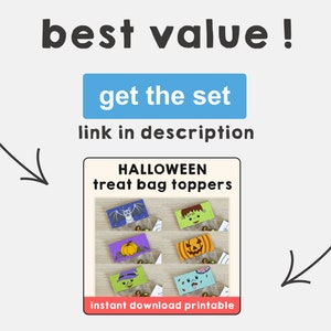 May include: A set of printable Halloween treat bag toppers featuring various spooky characters like a bat, Frankenstein, pumpkin, witch, and a monster. The text on the image reads "HALLOWEEN treat bag toppers" and "instant download printable".