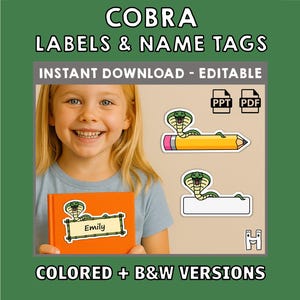 Può includere: L'immagine presenta una bambina sorridente che tiene in mano un libro arancione con un'etichetta a forma di cobra. L'immagine mostra anche etichette e targhette a tema cobra, con il testo "COBRA LABELS & NAME TAGS" e "INSTANT DOWNLOAD - EDITABLE". Include versioni a colori e B/N.