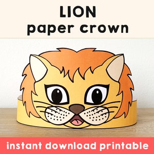 Lion Paper Crown Party Printable Kids Craft Lion Birthday Gift Favor Animal Crown Printable Lion Costume DIY Printable Instant Download