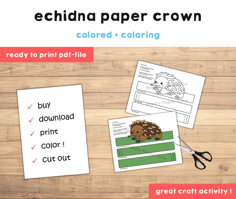May include: Printable paper crown craft activity featuring an echidna. The craft includes a colored and a black and white version of the crown. Instructions include: buy, download, print, color, and cut out. The text "great craft activity!" is at the bottom of the image.