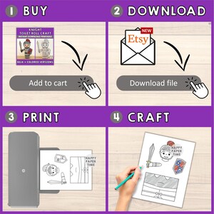 May include: A four-step guide to creating a knight toilet paper roll craft. The steps are: buy, download, print, and craft. The image shows a printable template of a knight, a toilet paper roll, and a hand holding a pencil.