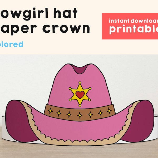 Cowgirl Hat Paper Crown Party Printable Kids Craft Wild West Costume Birthday Printable Favor Costume DIY Print and Cut - Instant Download