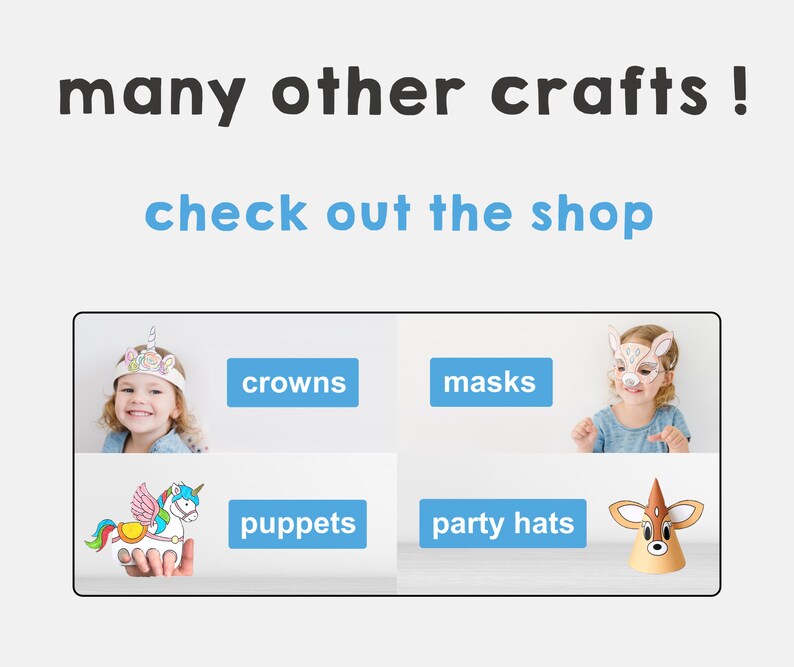 May include: A collage of images showing different types of crafts, including crowns, masks, puppets, and party hats. The text "many other crafts! check out the shop" is displayed at the top of the image.