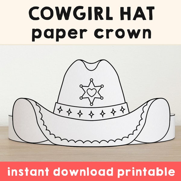 Cowgirl Hat Paper Crown Party Coloring Printable Kids Craft Wild West Costume Birthday Printable Favor Costume DIY - Instant Download