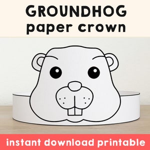 Murmeltier Tag Papier Krone Party Färbung druckbare Kinder Handwerk Frühling Kostüm druckbare Gunst DIY Sofort Download