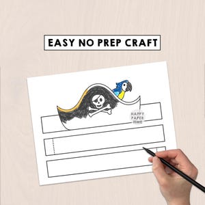 May include: A printable paper craft sheet featuring a pirate hat outline with a skull and crossbones, a colored parrot, and three rectangular strips. The text EASY NO PREP CRAFT is at the top, and a circular HAPPY PAPER TIME logo is on the hat.