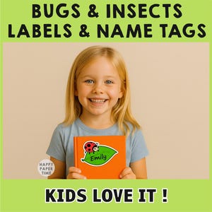 May include: A young girl smiles, holding an orange book with a ladybug and leaf design. The book is labeled "Emily." Text at the top reads "BUGS & INSECTS LABELS & NAME TAGS." The bottom text says "KIDS LOVE IT!"