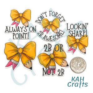 May include: A collection of colorful stickers featuring yellow bows and pencils. The stickers have phrases like "Always on Point!" and "Lookin' Sharp!" The stickers are designed with a cartoon style and are perfect for school or craft projects.