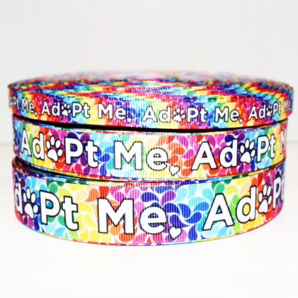 USDR Adopt Me Dog Cat Grosgrain Ribbon You Choose Width