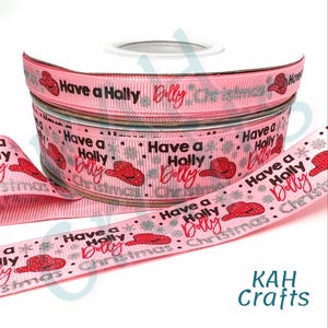 Have A Holly Dolly Christmas Cowboy Hat Pink Grosgrain Ribbon You Choose Width