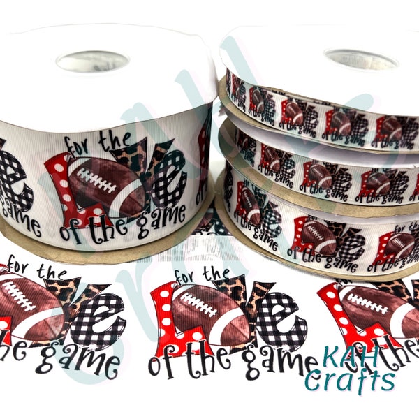 Football For the LOVE of the Game Grosgrain Ribbon Sie wählen Breite