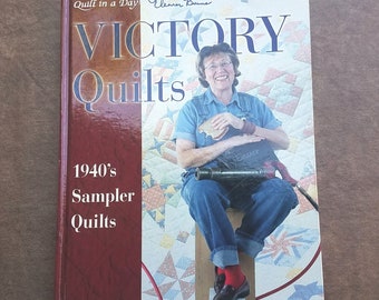 AUTOGRAPHED, Victory Quilts, 1940s Sampler Quilts Book by Eleanor Burns, Quilt in a Day, Patriotic Quilts, 1st Ed Excellent Cond - QB2525