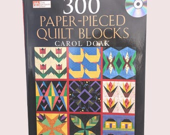 300 Paper Pieced Quilt Blocks, Book by Carol Doak, Foundation Paper Piecing, RARE Quilting Book with CD, OOP Quilt Book - QB6553