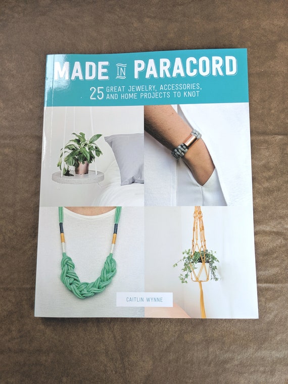 Made in Paracord Craft Book, by Caitlin Wynne, Knotting With