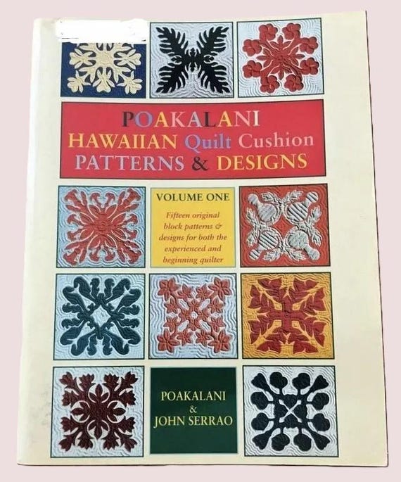 Poakalani Hawaiian Quilt Cushion Patterns Designs, Volume One by Poakalani & Serrao - Excellent Cond RARE OOP Vintage Book - QB6239
