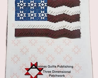 3 D Flag Quilt Pattern, USA Flag Wall Quilt, Long May She Wave Pattern, Folded Patriotic Patchwork, Vintage OOP Pattern - QP2603