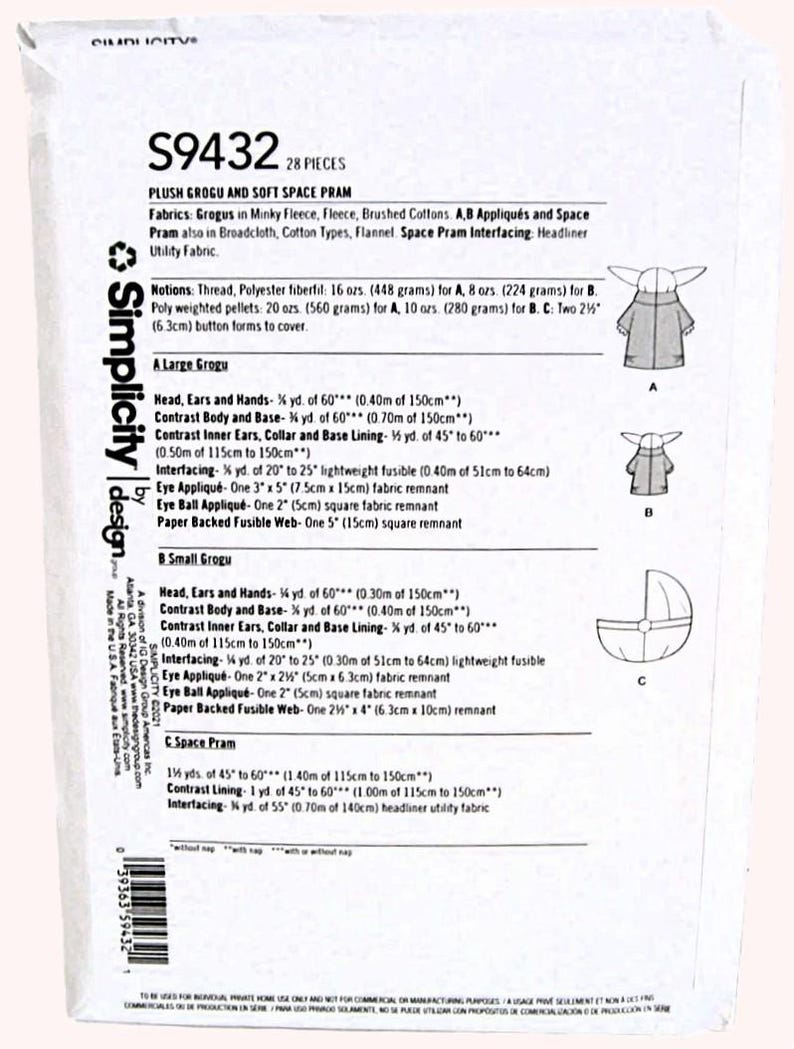 May include: Simplicity pattern S9432 for a plush Grogu and soft space pram. Includes fabric requirements for Grogu and pram, with measurements in inches and ounces. Features diagrams of Grogu and pram.