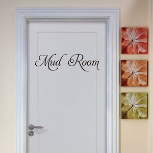 Mud Room Vinyl Decal, Mud Room Door Sticker, Mud Room, Vinyl Lettering, Mud Room Door Decal, Mud Room Decal, Mud Room Sticker, Home Decor