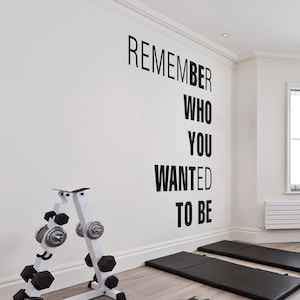 Be Who You Want To Be Gym Wall Art