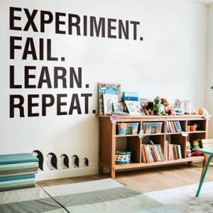 Experiment, Fail, Learn, Repeat Classroom Wall Decal