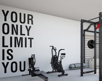 Your Only Limit Is You Gym Wall Decor