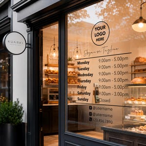 May include: A black storefront window decal featuring a circular logo area, a slogan line, and a weekly business schedule from Monday to Sunday with operating hours. The design includes social media icons and a phone number printed in black text.