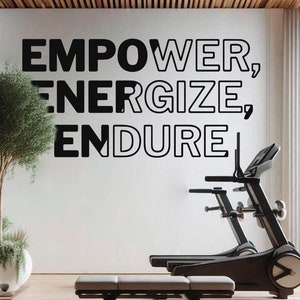 Naklejka ścienna z winylu Empower Energize Endure – Minimalistyczny wystrój siłowni | Cytat motywacyjny do ćwiczeń | Trwała wycinana naklejka