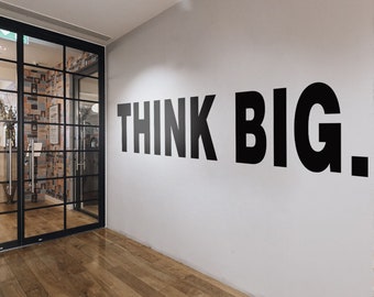 Think Big, Office Decals, Wall Sticker, Inspiring, Office Decor, Office Walls, Office, Wall Art, Wall Decal, Gift, Motivational, Wall Decor