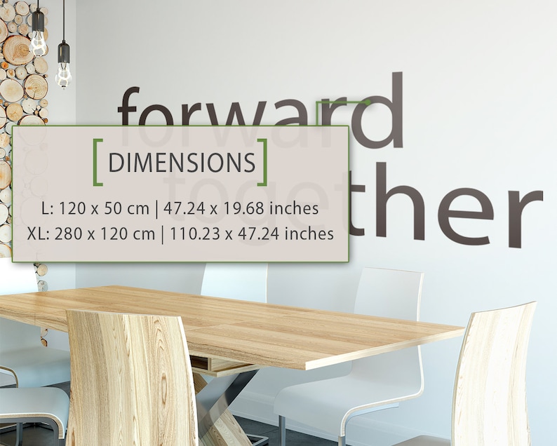 May include: A white wall with the text "forward together" in black lettering. Below the text is a white box with the text "[DIMENSIONS]" in black lettering. The box contains the following text: "L: 120 x 50 cm | 47.24 x 19.68 inches XL: 280 x 120 cm | 110.23 x 47.24 inches".
