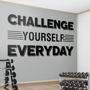 Challenge Yourself, Gym Wall Sticker, Gym Wall Decal, Gym Decor, Gym Walls, Exercise Stickers, Gym, Office, Wall Stickers, Wall Art, Gift