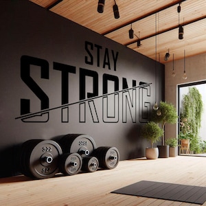 Naklejka ścienna motywacyjna Stay Strong – minimalistyczna dekoracja siłowni, naklejka z cytatem o kondycji fizycznej, winylowa sztuka ścienna do domowej siłowni lub studia fitness