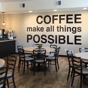 Coffee Makes All Things Possible, Coffee Area, Coffee Break, Coffee, Office Decor
