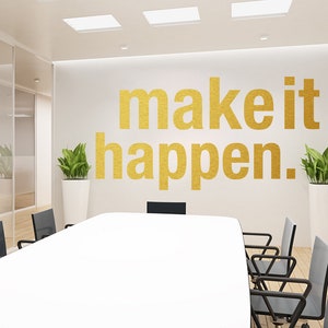 Make It Happen, Office Decor, Office Wall Art, Home Office, Wall Sticker, Office Decals, Wall Decor, Wall Decal, Wall Art, Office Art, Decal image 6