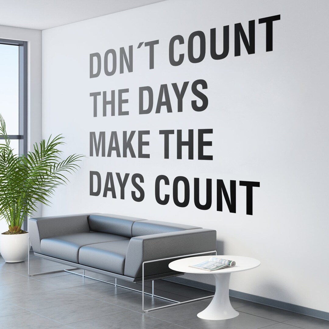 Office Wall Art Decal: Motivational Quote - Make the Days Count - Etsy