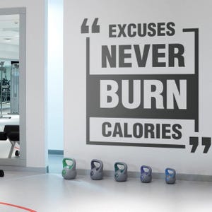 Wymówki nigdy nie spalają kalorii - minimalistyczna naklejka ścienna do siłowni, cytat motywujący do fitnessu, winylowa sztuka ścienna do wystroju domu i siłowni