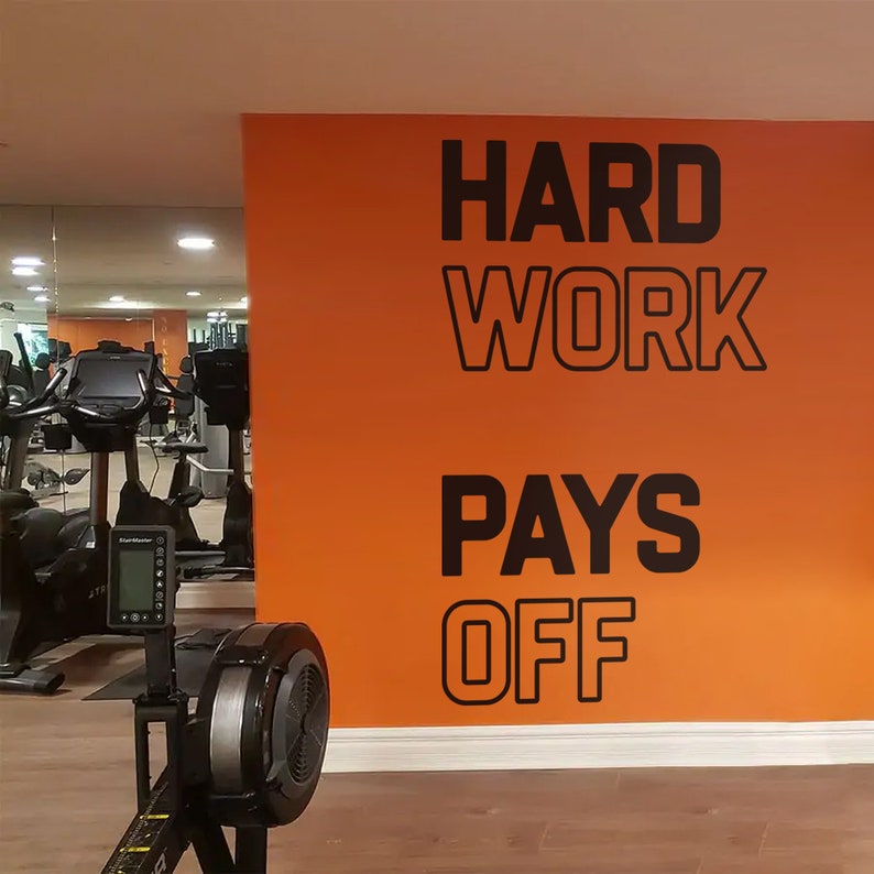 Hard Work Pays off Gym Wall Decal: Fitness Center Decor - Etsy