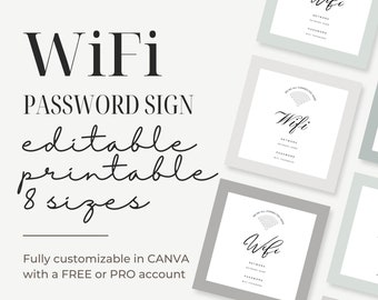 WiFi Password Sign | Printable, Editable WiFi Sign Template, 4x6, 5x7, 5x5, 8x10, 8.5x11, A4, A5, A6 | 100% Editable in Canva
