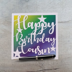 Handmade Cousin Birthday Card, Happy Birthday Cousin, Cousin birthday, Card for Cousin.